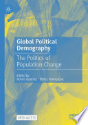 Global political demography : the politics of population change