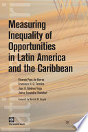 Measuring inequality of opportunities in Latin America and the Caribbean
