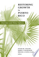 Restoring growth in Puerto Rico : overview and policy options