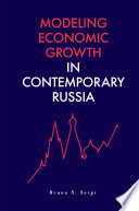 Modeling economic growth in contemporary Russia