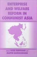 Enterprise and welfare reform in communist Asia