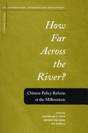 How far across the river? : Chinese policy reform at the millennium /