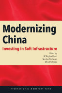Modernizing China : investing in soft infrastructure