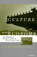 Culture and economy : the shaping of capitalism in eastern Asia