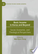 Basic income in Korea and beyond : social, economic, and theological perspectives