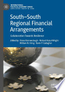 South-South regional financial arrangements : collaboration towards resilience