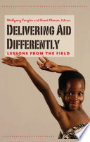 Delivering aid differently : lessons from the field