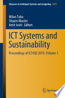 ICT systems and sustainability : proceedings of ICT4SD 2019. Volume 1