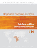 Regional economic outlook : Sub-Saharan Africa : fostering durable and inclusive growth.