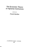 The Economic theory of agrarian institutions