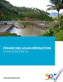 Financing Asian irrigation : choices before us