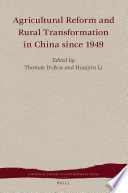 Agricultural reform and rural transformation in China since 1949