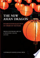 The new Asian dragon : internationalization of firms in Vietnam