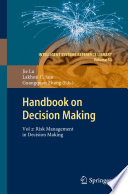 Handbook on decision making. Vol 2, Risk management in decision making