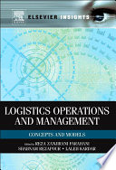 Logistics operations and management : concepts and models