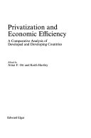 Privatization and economic efficiency : a comparative analysis of developed and developing countries