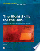 The right skills for the job? : rethinking training policies for workers