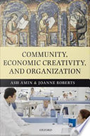 Community, economic creativity, and organization