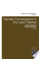 Gender convergence in the labor market