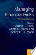 Managing financial risks : from global to local