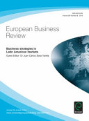 European Business Review. Volume 27, Number 2, Business strategies in Latin American markets