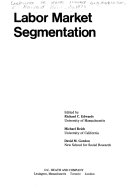 Labor market segmentation : [papers]