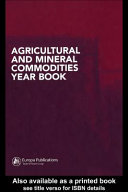 Agricultural and mineral commodities year book