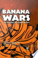 Banana wars : the anatomy of a trade dispute