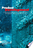 Product development : a structured approach to consumer product development, design, and manufacture