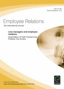 Employee relations : the international journal. Volume 37, number 4, Line managers and employee relations