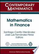 Mathematics in finance : UIMP-RSME Lluis A. Santaló Summer School, Mathematics in Finance and Insurance, July 16-20, 2007, Universidad Internacional Menéndez Pelayo, Santander, Spain