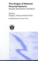 The origins of national financial systems : Alexander Gerschenkron reconsidered