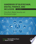 Handbook of blockchain, digital finance, and inclusion. Volume 2, ChinaTech, mobile security, and distributed ledger
