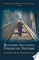 Building inclusive financial systems : a framework for financial access