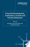 Financial development, institutions, growth and poverty reduction