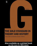 The gold standard in theory and history