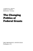 The Changing politics of federal grants