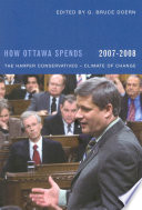 How Ottawa spends, 2007-2008 : the Harper Conservatives : climate of change