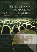 Public opinion and polling around the world : a historical encyclopedia
