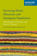 Surveying ethnic minorities and immigrant populations : methodological challenges and research strategies