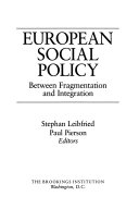 European social policy : between fragmentation and integration