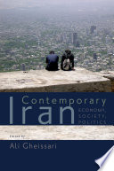 Contemporary Iran : economy, society, politics