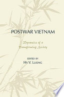 Postwar Vietnam : dynamics of a transforming society