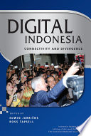 Digital Indonesia Connectivity and Divergence
