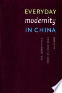 Everyday modernity in China