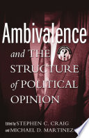 Ambivalence and the structure of political opinion