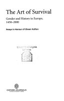 The art of survival : gender and history in Europe, 1450-2000 : essays in honour of Olwen Hufton