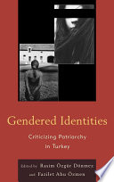 Gendered identities : criticizing patriarchy in Turkey