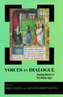 Voices in dialogue : reading women in the Middle Ages