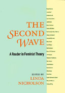 The second wave : a reader in feminist theory
